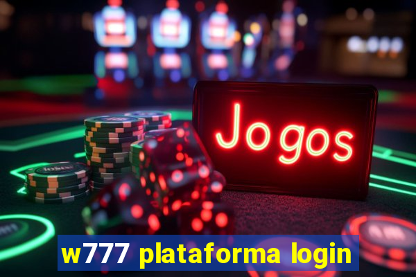 w777 plataforma login